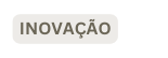 INOVAÇÃO